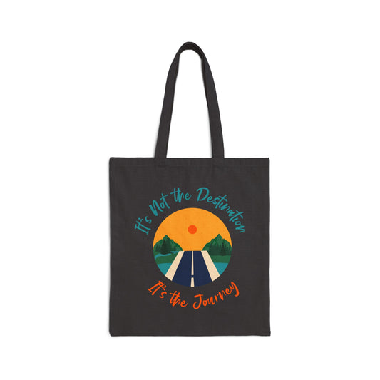 "It's Not the Destination, It's the Journey" Cotton Canvas Tote
