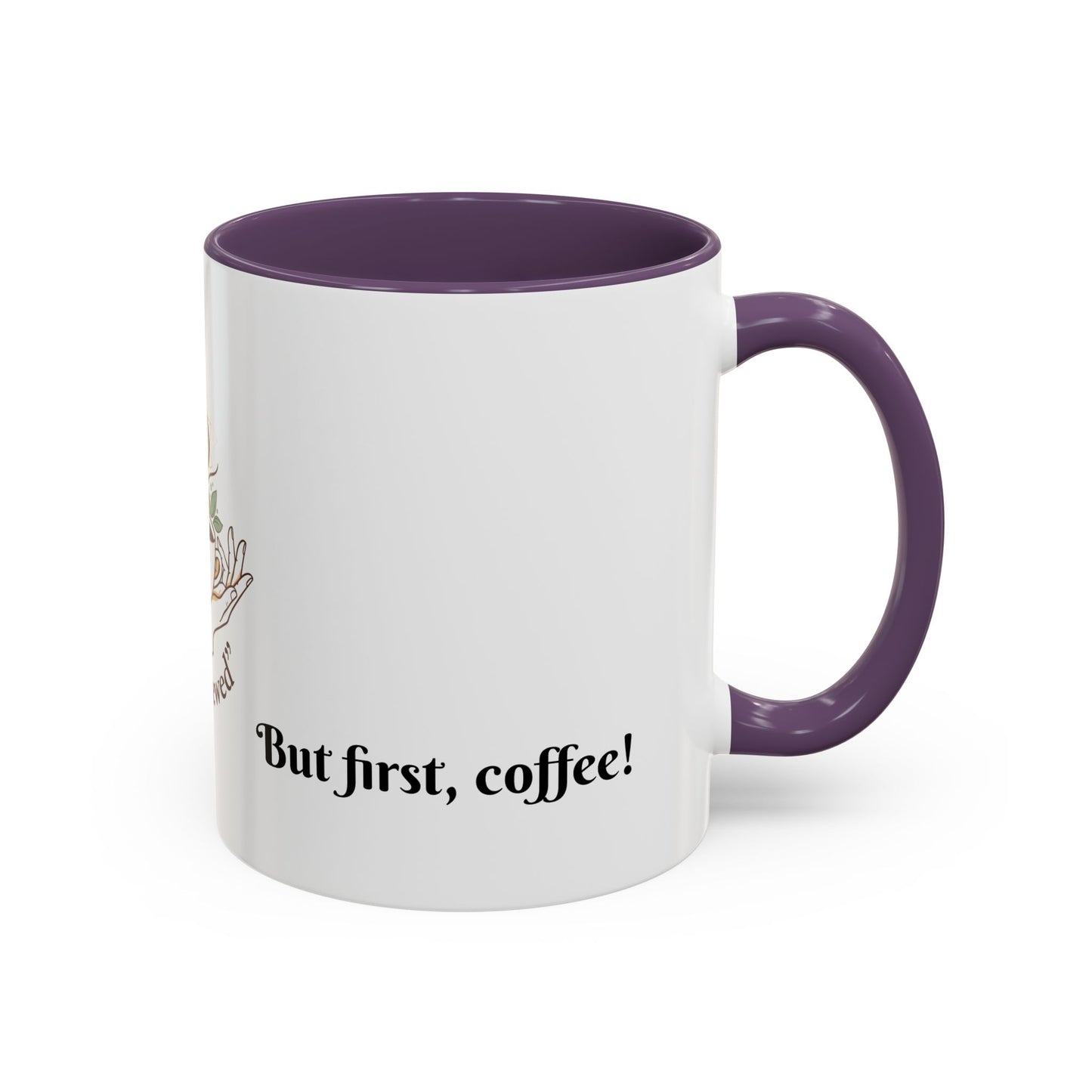 Coffee Mug — "Soul Brewed" Spiritual Coffee Cup (But First, Coffee!)
