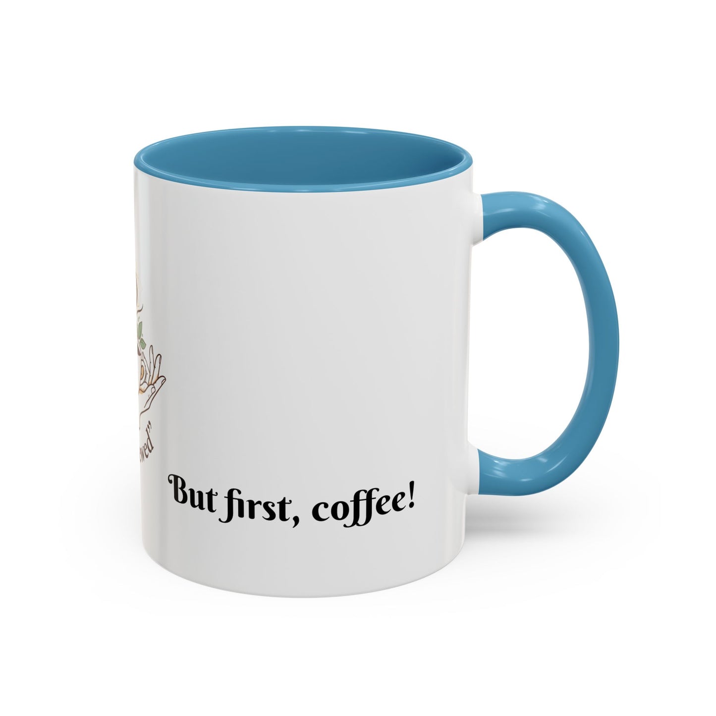 Coffee Mug — "Soul Brewed" Spiritual Coffee Cup (But First, Coffee!)