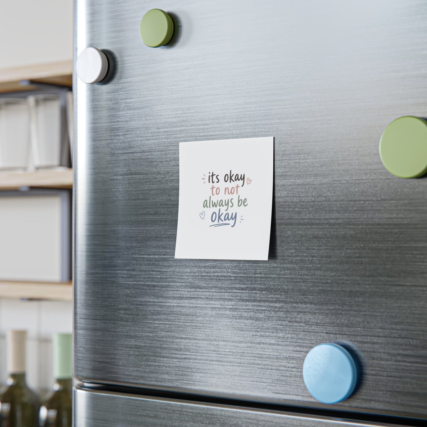 Post-it Note Pad — "It's Okay to Not Always Be Okay" Inspirational Sticky Notes
