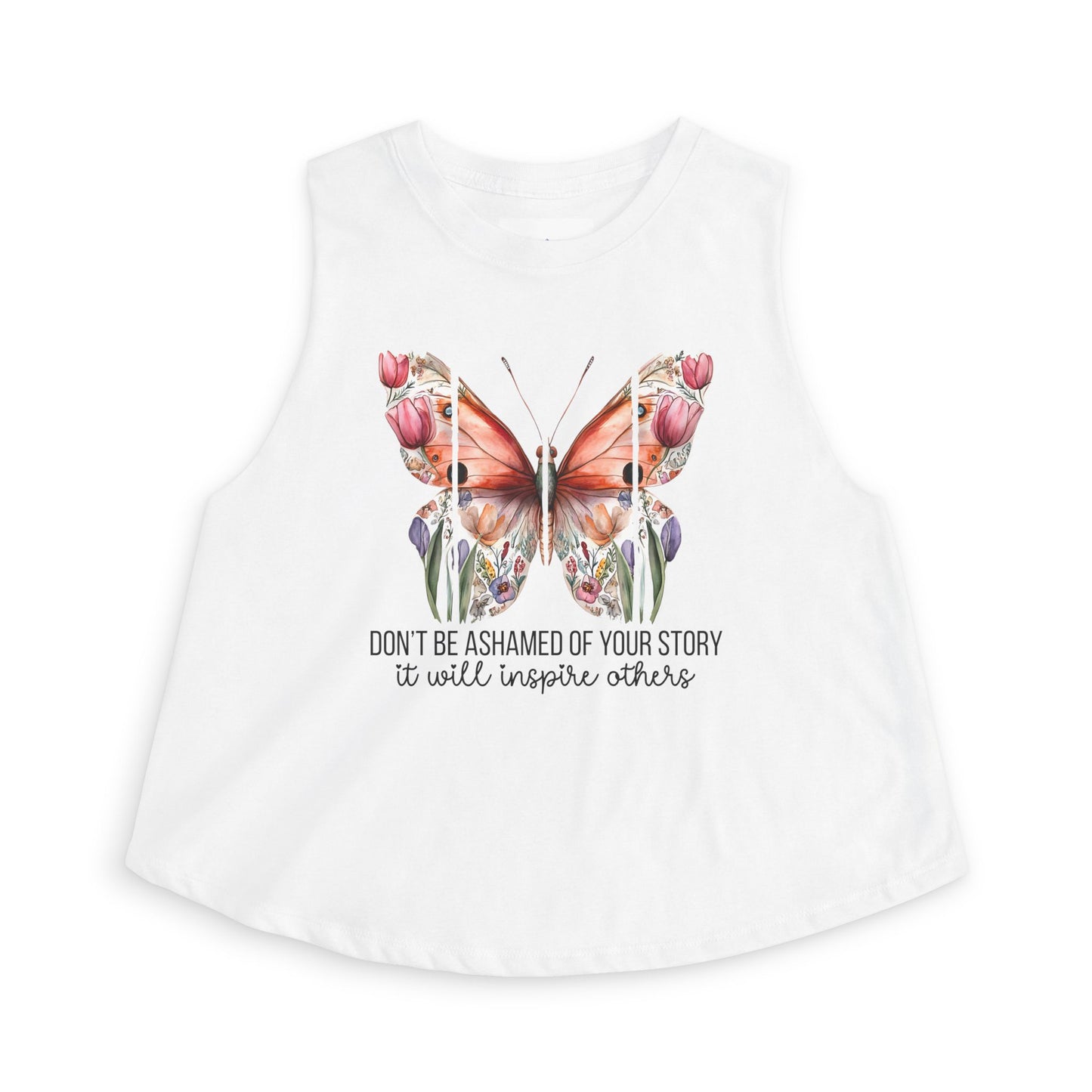 "Don't Be Ashamed of Your Story" Women's Tank