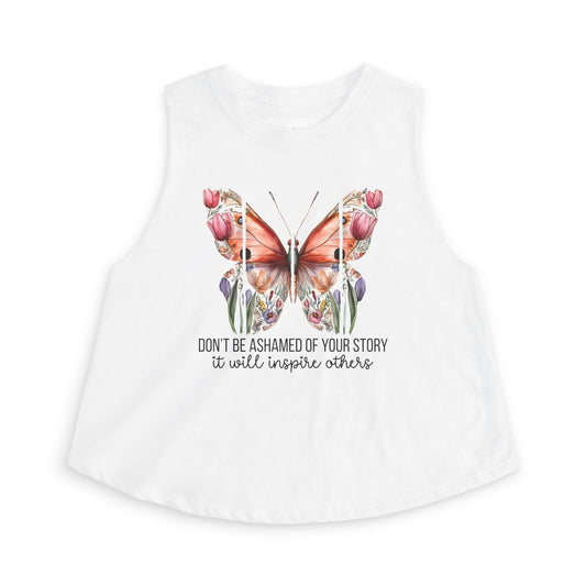 "Don't Be Ashamed of Your Story" Women's Tank