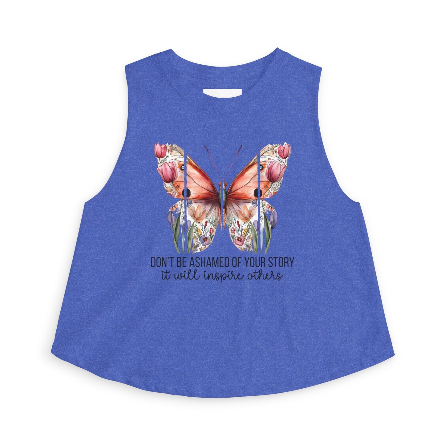 "Don't Be Ashamed of Your Story" Women's Tank